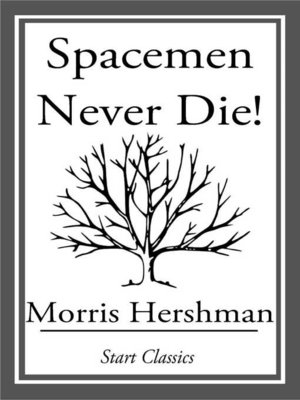 cover image of Spacemen Never Die!